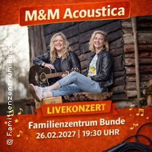 M&M Acoustica - Livemusik im Familienzentrum Bund 26.02.2027 Familienzentrum Bunde