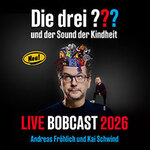 Die drei ??? und der Sound der Kindheit - LIVE BOBCAST 2026