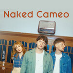 Naked Cameo - Phase to Phase Tour 2026
