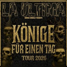 La Ultima - Böhse Onkelz Tribute - 20 Jahre Tour 2027 26.06.2027 Kulturwerk Herford