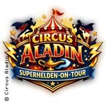 Circus Aladin-Superhelden in Löhne