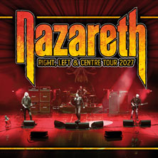 Nazareth - Right, Left & Centre Tour 2027 17.04.2027 Kulturwerk - Herford